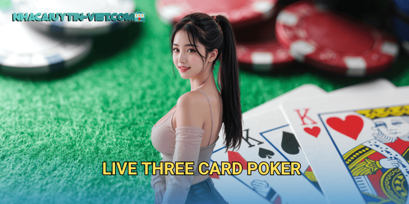 Live Three Card Poker