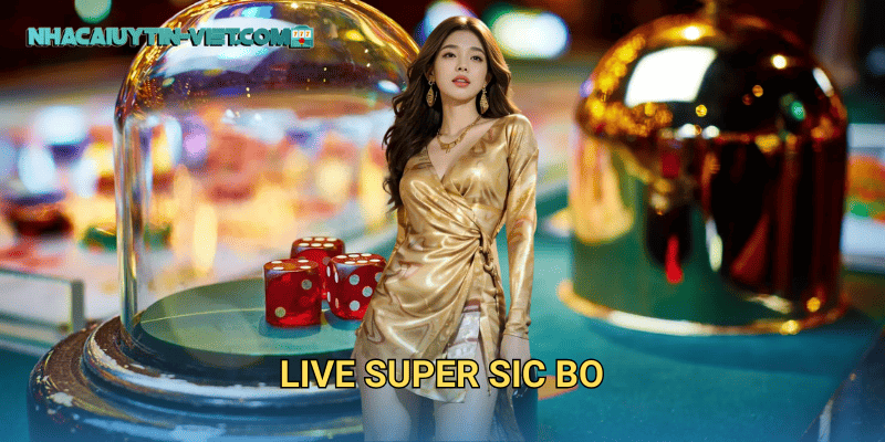 Live Super Sic Bo